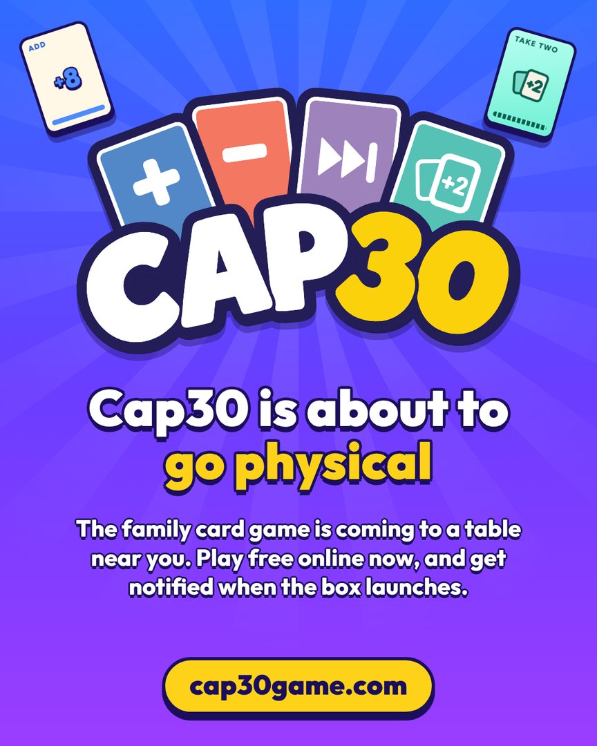 Cap30 is about to go physical